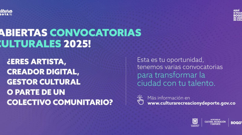 Convocatorias Culturales Bogotá 2025